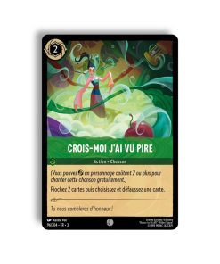 LORCANA Crois-moi j'ai vu pire 96/204-Fr-3