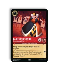 LORCANA La Reine de Cœur souveraine impulsive 119/204-Fr-2