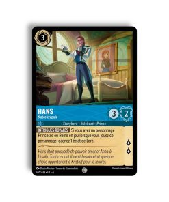 LORCANA  Hans noble crapule 146/204-Fr-4