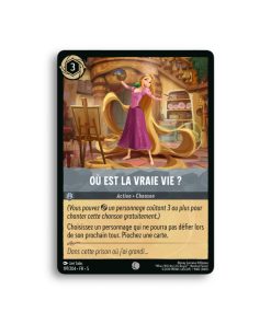 LORCANA Où est la vraie vie ? 197/204-Fr-5