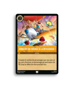 LORCANA RANGERS DU RISQUE A LA RESCOUSSE !  029/204-Fr-6