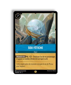 LORCANA SOU FETICHE  165/204-Fr-3-L’Antre Fantaisique