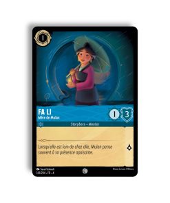LORCANA FA LI mère de Mulan 143/204-Fr-4-L’Antre Fantaisique