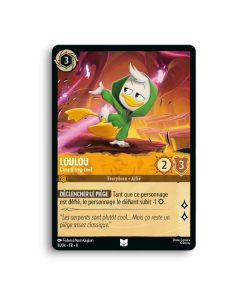 LORCANA Loulou canard trop cool  001/204-Fr-8-L’Antre Fantaisique