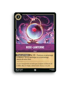 LORCANA ROSE-LANTERNE 67/204-Fr-9-L’Antre Fantaisique