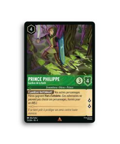 LORCANA PRINCE PHILIPPE Gardien de la forêt 72/204-Fr-9-L’Antre Fantaisique