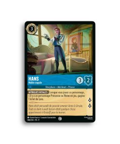 LORCANA HANS Noble crapule 148/204-Fr-9-L’Antre Fantaisique