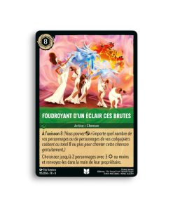 LORCANA FOUDROYANT D’UN ECLAIR CES BRUTES 115/204-Fr-8-L’Antre Fantaisique