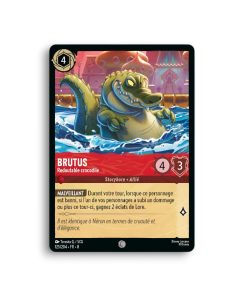 LORCANA BRUTUS Redoutable crocodile 125/204-Fr-8-L’Antre Fantaisique